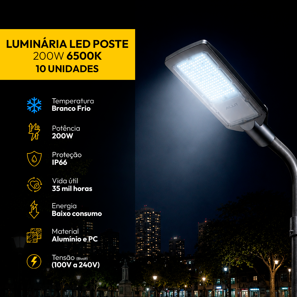Kit 10 Luminárias Led Poste Estacionamento 200W 6500k Bivolt IP66 Alut