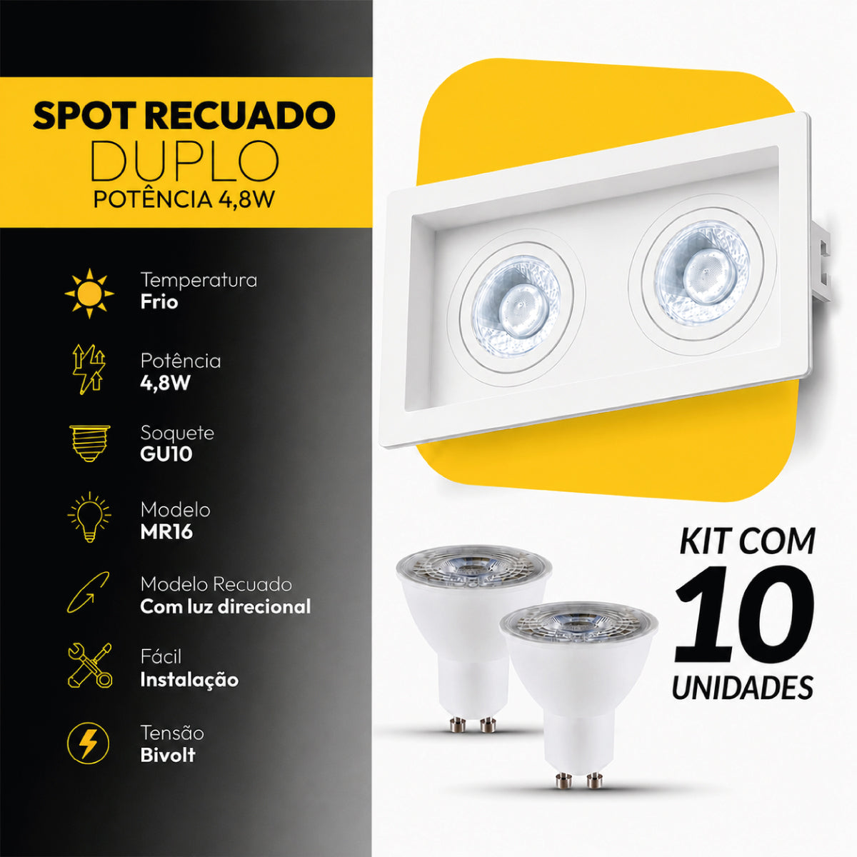 Kit 10 Spot Recuado Duplo + Lampada Led Dicróica MR16 4,8w 6500k Branco Frio GU10 Branco Cod: ALUT-KC-00021 Alut - ALUT
